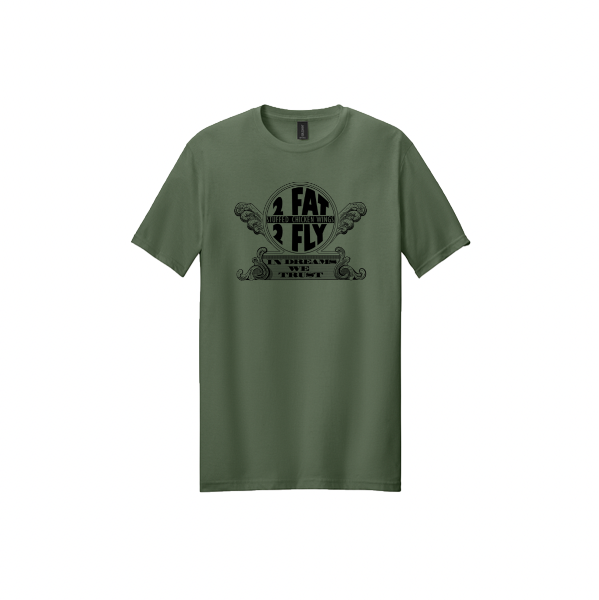In Dreams We Trust Tee -- Military Green