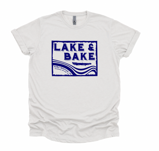 Lake & Bake!