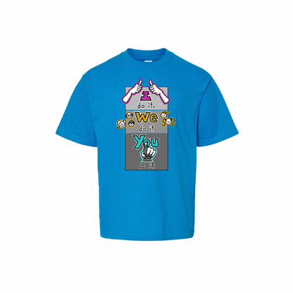 I do it. You do it. We do it!