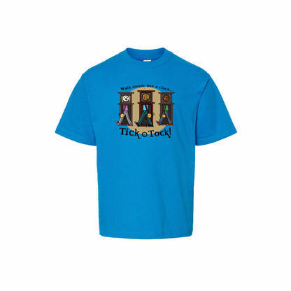 Walk steady like a clock... Tick Tock!