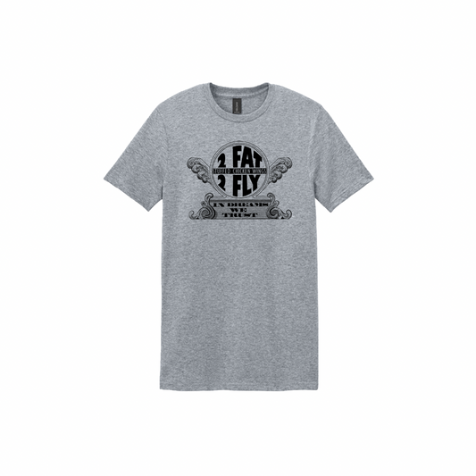 In Dreams We Trust Tee -- Sport Gray